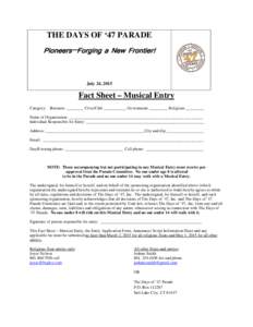 THE DAYS OF ‘47 PARADE Pioneers—Forging a New Frontier! July 24, 2015  Fact Sheet – Musical Entry