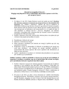 GRUPI I BANKËS BOTËRORE  15 prill 2012 Alternativat energjetike të Kosovës: Përgjigje ndaj Raportit të Sierra Club/INDEP: Rivlerësimi i opsioneve më të lira