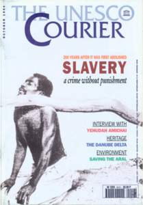 200 years after it was first abolished, slavery: a crime without punishment; The UNESCO courier: a window open on the world; Vol.:XLVII, 10; 1994