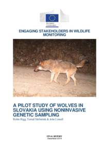 ENGAGING STAKEHOLDERS IN WILDLIFE MONITORING A PILOT STUDY OF WOLVES IN SLOVAKIA USING NONINVASIVE GENETIC SAMPLING