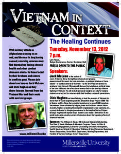 Vietnam in  C ontext The Healing Continues With military efforts in