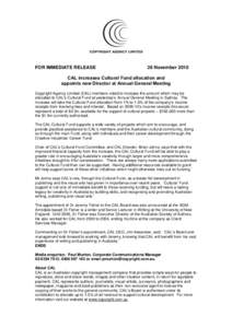FOR IMMEDIATE RELEASE  26 November 2010 CAL increases Cultural Fund allocation and appoints new Director at Annual General Meeting