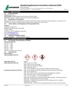Blended Supplemental Cementitious Material (SCM) Safety Data Sheet According To Federal Register / Vol. 77, NoMonday, March 26, Rules And Regulations Revision Date: Date of issue: 