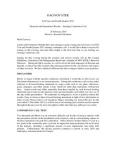 OAO NOVATEK Full Year and Fourth Quarter 2015 Financial and Operational Results – Earnings Conference Call 26 February 2016 Moscow, Russian Federation Mark Gyetvay: