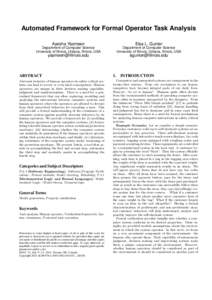 Automated Framework for Formal Operator Task Analysis Ayesha Yasmeen Elsa L. Gunter  Department of Computer Science