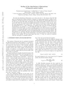 arXiv:cond-mat/9905305v1 [cond-mat.stat-mech] 20 May[removed]Scaling of the distribution of fluctuations of financial market indices Parameswaran Gopikrishnan1 , Vasiliki Plerou1,2 , Lu´ıs A. Nunes Amaral1 , Martin Meyer