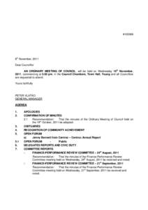#[removed]8th November, 2011 Dear Councillor AN ORDINARY MEETING OF COUNCIL, will be held on Wednesday 16th November, 2011, commencing at 5.00 pm, in the Council Chambers, Town Hall, Young and all Councillors