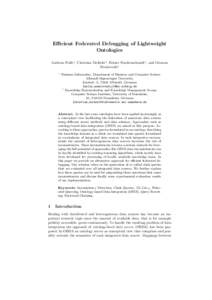 Efficient Federated Debugging of Lightweight Ontologies Andreas Nolle? , Christian Meilicke◦ , Heiner Stuckenschmidt◦ , and German Nemirovski? ?