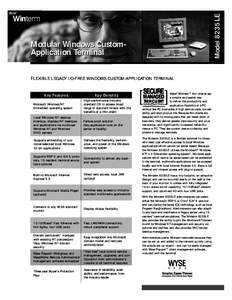 Model 8235LE  Modular Windows CustomApplication Terminal FLEXIBLE LEGACY I/O-FREE WINDOWS CUSTOM-APPLICATION TERMINAL  Key Features