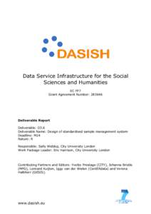 DAS DASISH Data Service Infrastructure for the Social Sciences and Humanities EC FP7 Grant Agreement Number: 283646