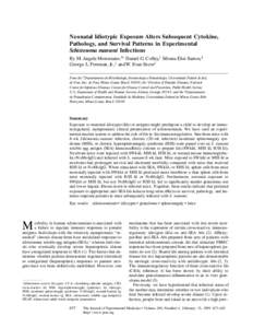 Neonatal Idiotypic Exposure Alters Subsequent Cytokine, Pathology, and Survival Patterns in Experimental Schistosoma mansoni Infections By M. Angela Montesano,*‡ Daniel G. Colley,‡ Silvana Eloi-Santos,§ George L. Fr