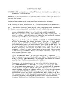 ORDINANCE NO. 15,298 AN ORDINANCE vacating air space over East 5th Street and East Grand Avenue rights-of-way adjoining 505 East Grand Avenue. WHEREAS, all prior requirements of law pertaining to the vacation of public r