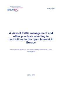 BoR[removed]A view of traffic management and other practices resulting in restrictions to the open Internet in Europe