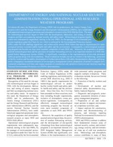 DEPARTMENT OF ENERGY AND NATIONAL NUCLEAR SECURITY ADMINISTRATION (NNSA) OPERATIONAL AND RESEARCH WEATHER PROGRAMS For almost 60 years, the Department of Energy (DOE) and its predecessors, the Atomic Energy Commission (A