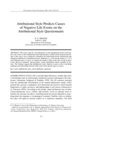 The Journal of Social Psychology, 2003, 143(2), 253–271  Attributional Style Predicts Causes of Negative Life Events on the Attributional Style Questionnaire N. C. HIGGINS