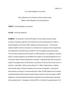 [[removed]P] U.S. Nuclear Regulatory Commission Policy Statement on the Treatment of Environmental Justice Matters in NRC Regulatory and Licensing Actions