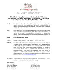 *** MEDIA ADVISORY / PHOTO OPPORTUNITY ***  Miami-Dade County Commissioner Barbara Jordan Welcomes The Children’s Trust Miami Heart Gallery to the Stephen P. Clark Center at an Opening Reception, Friday March 6 at 4 PM