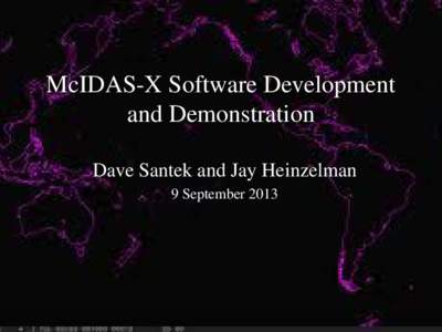 Software Development and McIDAS 7.8 Upgrade