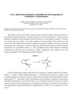 A New Allenic Pauson-Khand Cycloaddition for the Preparation of α-Methylene Cyclopentenones Joseph L. Kent, Honghe Wan and Kay M. Brummond*