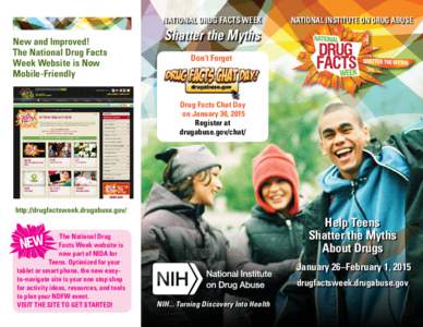 NATIONAL DRUG FACTS WEEK  New and Improved! The National Drug Facts Week Website is Now Mobile-Friendly