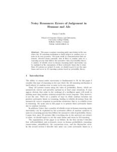 Noisy Reasoners: Errors of Judgement in Humans and AIs Fintan Costello School of Computer Science and Informatics, University College Dublin, Belfield, Dublin 4, Ireland