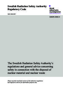 The Swedish Radiation Safety Authority’s Regulatory Code 2008:21