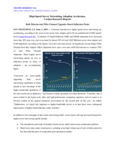 CREHAN RESEARCH Inc. data center networking: statistics analysis insights High-Speed Server Networking Adoption Accelerates, Crehan Research Reports Both Ethernet and Fibre Channel Upgrades Reach Inflection Points