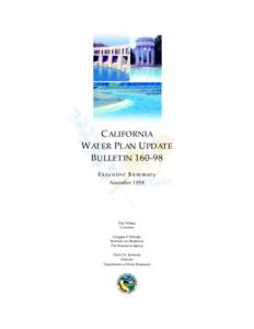The California Water Plan Update B ULLETIN[removed]CALIFORNIA WATER PLAN UPDATE BULLETIN[removed]Executive Summary