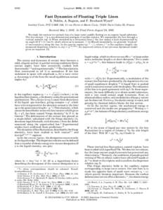 9350  Langmuir 2002, 18, [removed]Fast Dynamics of Floating Triple Lines X. Noblin, A. Buguin, and F. Brochard-Wyart*