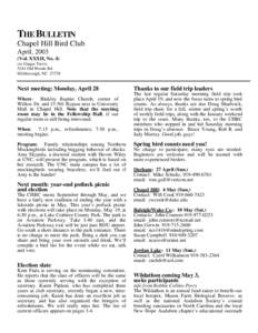 THE BULLETIN Chapel Hill Bird Club April, 2003 (Vol. XXXII, No. 4) c/o Ginger Travis 5244 Old Woods Rd.