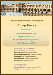 The first IPM-Isfahan workshop on  Group Theory May 20-22, Ordibehesht-1 Khordad, 1394)