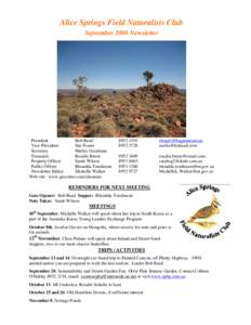 Alice Springs Field Naturalists Club September 2008 Newsletter President Bob Read Vice-President