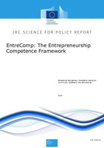 EntreComp: The Entrepreneurship Competence Framework Margherita Bacigalupo, Panagiotis Kampylis Yves Punie, Godelieve Van den Brande