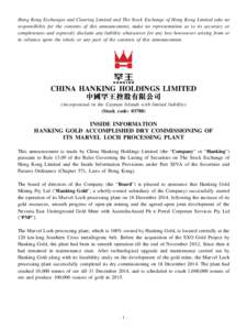 Hong Kong Exchanges and Clearing Limited and The Stock Exchange of Hong Kong Limited take no responsibility for the contents of this announcement, make no representation as to its accuracy or completeness and expressly d