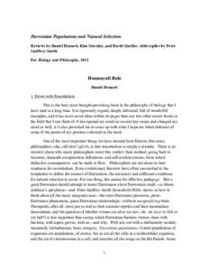 Darwinian Populations and Natural Selection Reviews by Daniel Dennett, Kim Sterelny, and David Queller, with replies by Peter Godfrey-Smith For Biology and Philosophy, 2011  Homunculi Rule