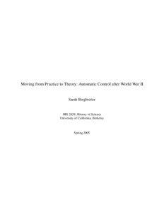 Moving from Practice to Theory: Automatic Control after World War II  Sarah Bergbreiter