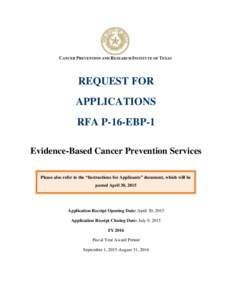 REQUEST FOR APPLICATIONS RFA P-16-EBP-1 Evidence-Based Cancer Prevention Services Please also refer to the “Instructions for Applicants” document, which will be posted April 30, 2015