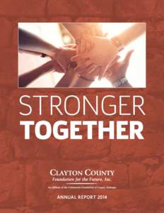 STRONGER TOGETHER Annual Report 2014 Lanny and Linda Kuehl: