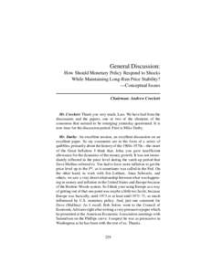 General Discussion: How Should Monetary Policy Respond to Shocks While Maintaining Long-Run Price Stability? —Conceptual Issues Chairman: Andrew Crockett