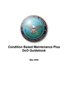 Condition Based Maintenance Plus DoD Guidebook May 2008 INITIAL DRAFT[removed]