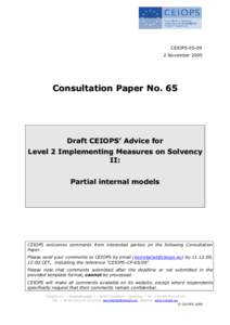 CEIOPS[removed]November 2009 Consultation Paper No. 65  Draft CEIOPS’ Advice for