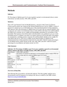 Environments and Contaminants: Indoor Environments  Methods Indicator  E5. Percentage of children ages 0 to 6 years regularly exposed to environmental tobacco smoke