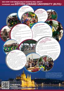 SEE HOW OUR BRAZILIAN STUDENTS FEEL ABOUT HUNGARY AND EÖTVÖS LORÁND UNIVERSITY (ELTE)*  (that)…