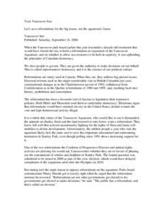 Vancouver / Politics / British Columbia / Coalition of Progressive Electors / Vancouver Aquarium / Varieties of democracy / Non-Partisan Association / Scottish independence referendum / Allan De Genova / Direct democracy / Elections / Referendum