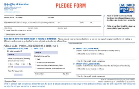 Pledge Form  United Way of Muscatine P.O. Box[removed]W 2nd Street, Suite 201 Muscatine, IA 52761