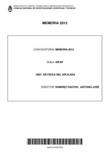 MINISTERIO DE CIENCIA, TECNOLOGIA E INNOVACION PRODUCTIVA CONSEJO NACIONAL DE INVESTIGACIONES CIENTIFICAS Y TECNICAS MEMORIACONVOCATORIA: MEMORIA 2012