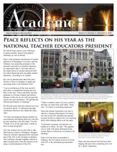 www.huntington.edu/president 	  Volume 11, Number 4 - December 8, 2010 Peace reflects on his year as the national teacher educators president