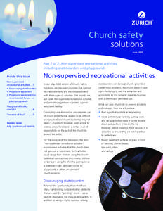 Church safety solutions June 2008 Part 2 of 2: Non-supervised recreational activities, including skateboarders and playgrounds