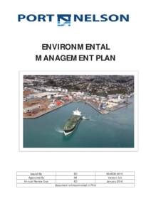 ENVIRONMENTAL MANAGEMENT PLAN Issued By Approved By Annual Review Due