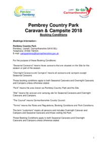 Pembrey Country Park Caravan & Campsite 2018 Booking Conditions Bookings Information:Pembrey Country Park Pembrey, Llanelli, Carmarthenshire SA16 0EJ. Telephone: .